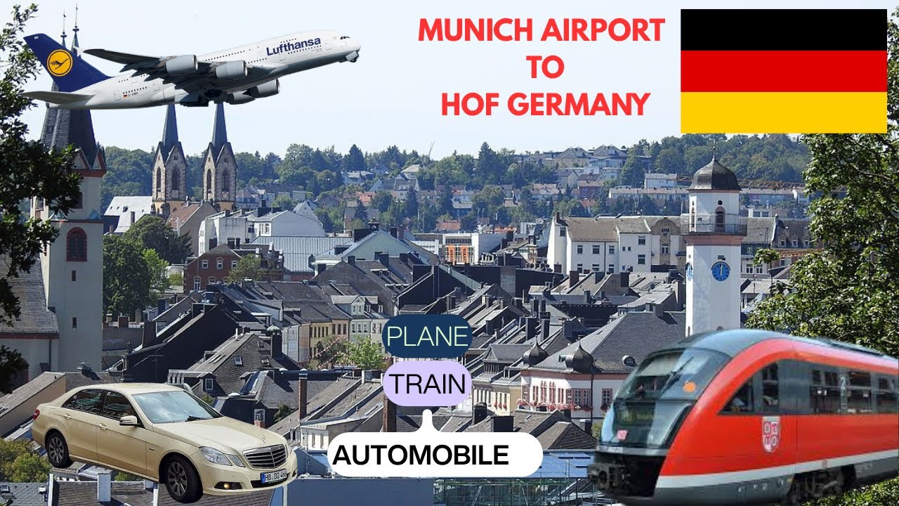 MUNICH AIRPORT TO HOF GERMANY