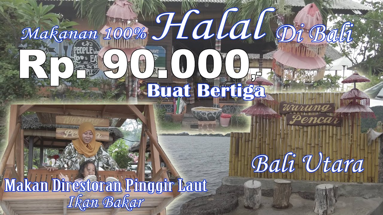 Makanan 100% Halal di Bali (Warung Pencar)