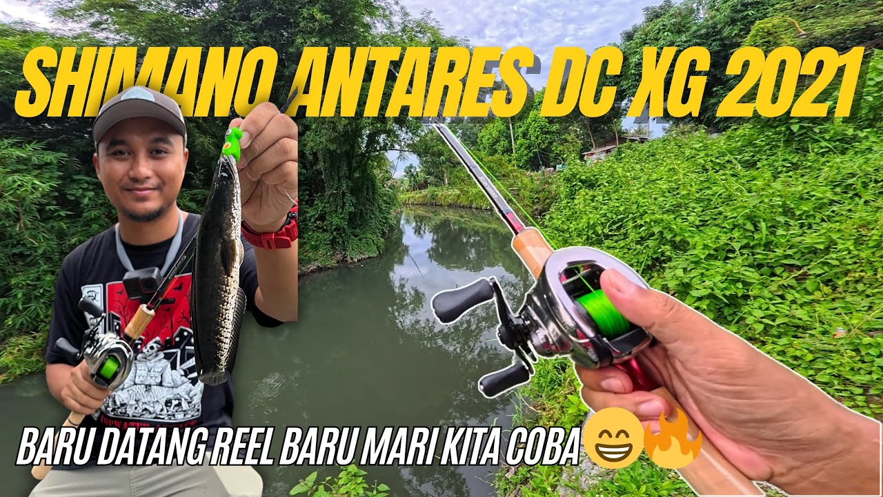 BARU DATANG DAN LANGSUNG KITA COBA‼️🤩SHIMANO ANTARES DC XG 2021 & SCORPION 15101R-5