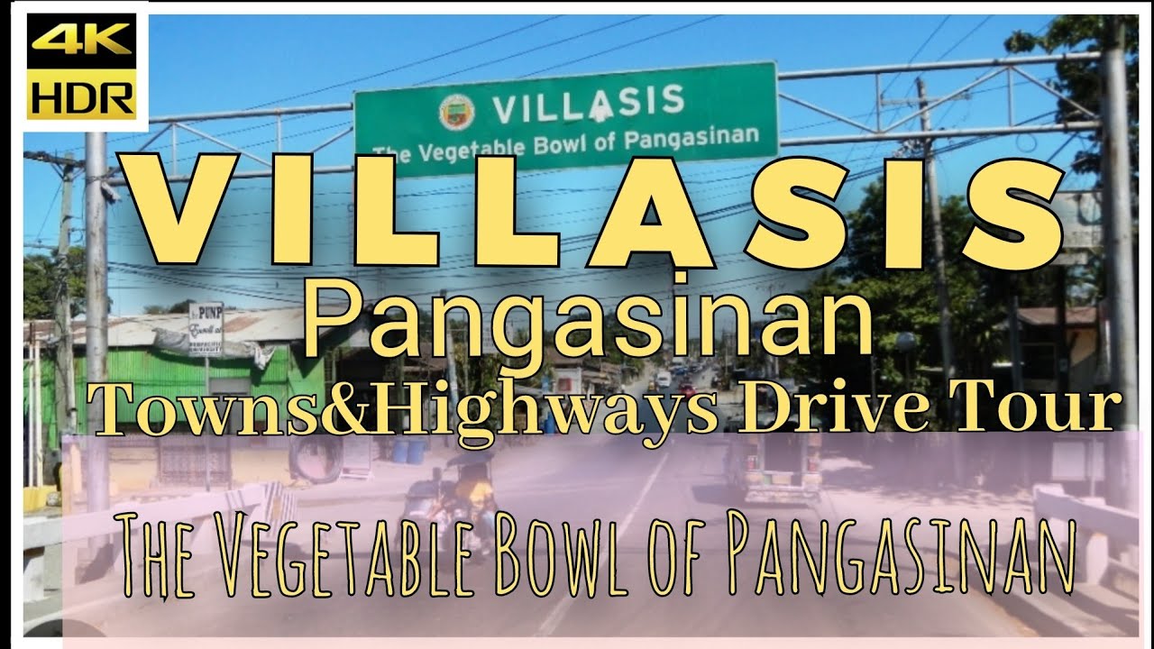 Villasis Pangasinan Towns and Highways Drive Tour 4K HDR 