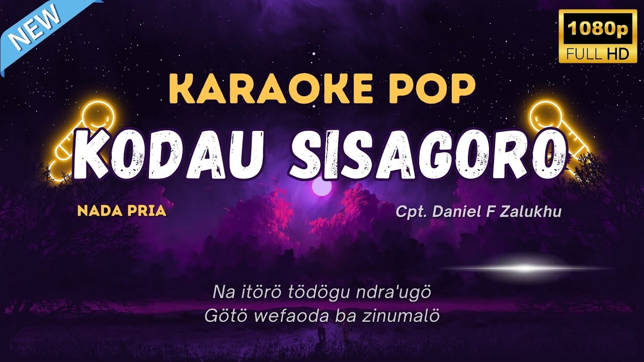 Karaoke Kodau Sisagoro (Kodamo) || Lagu Nias Daniel F. Zalukhu - by Gustav Remix