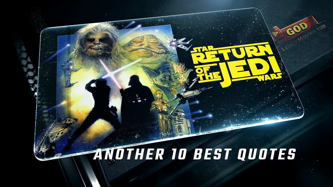 Return of the Jedi 1983 | Another 10 Best Quotes