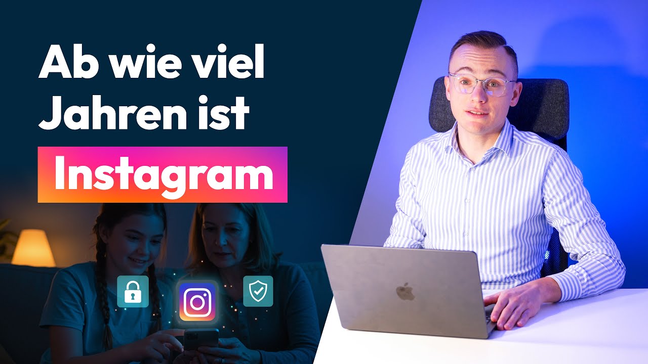 Ab wie viel Jahren ist Instagram? Regeln, Alterspr&uuml;fung und Teen Konten