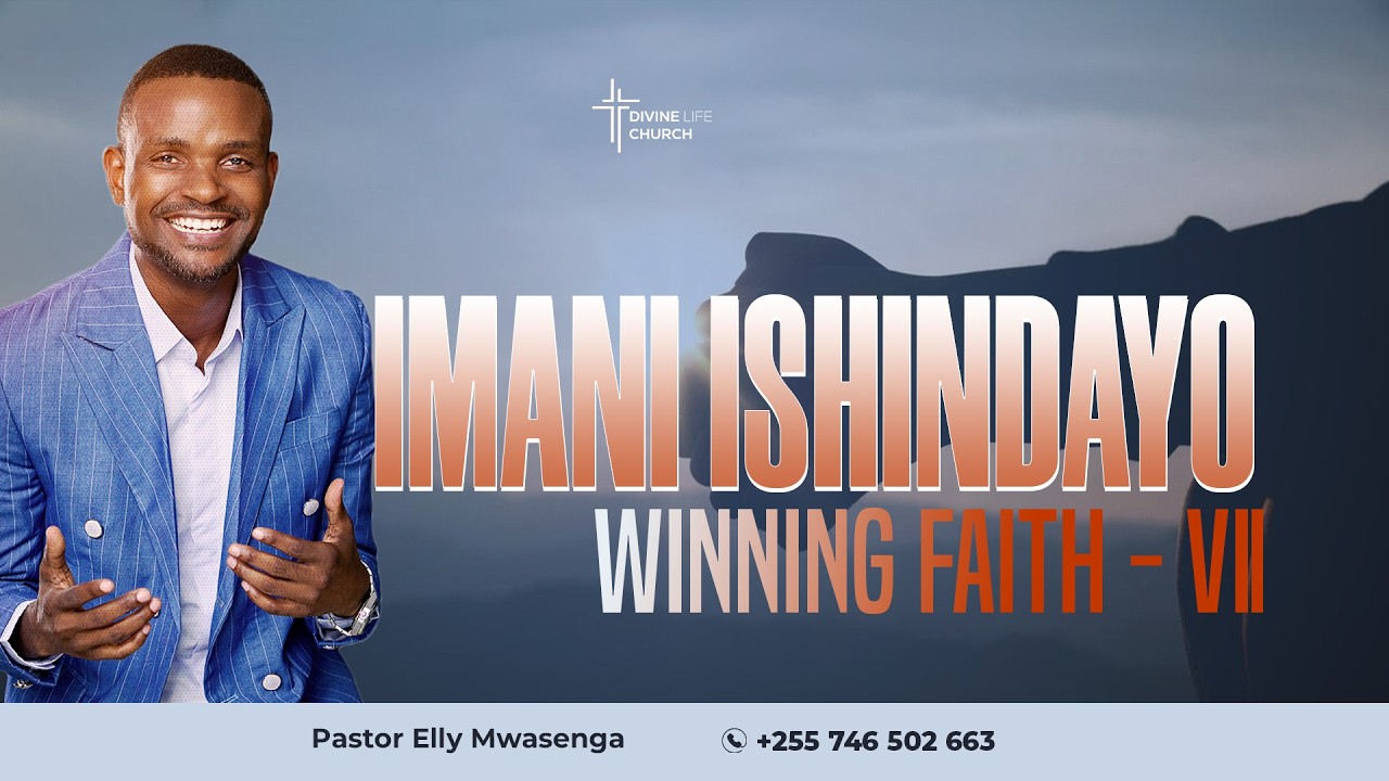 IMANI ISHINDAYO  PART 7 // PASTOR ELLY MWASENGA