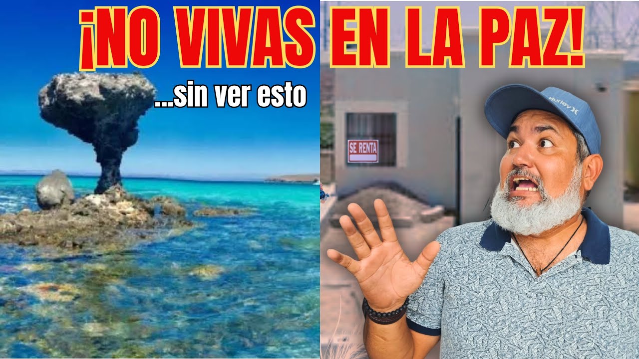 🔴 La Paz BCS no es para todos: La CRUDA VERDAD de un ex-residente