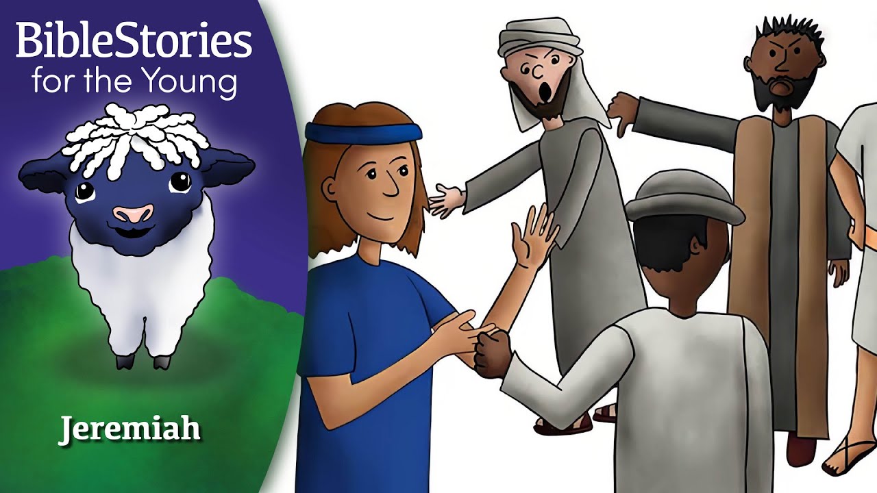 Day 178 Jeremiah: The Young Can Do Great Things ~ Daily Bible Stories for Children & Learners