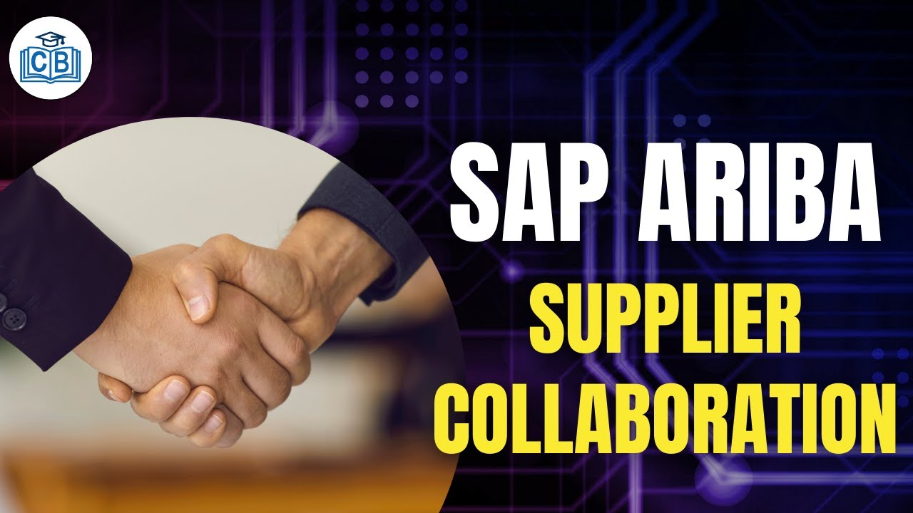 Supplier Collaboration | SAP Ariba Training | SAP Ariba Certification Training | SAP | Cyberbrainer