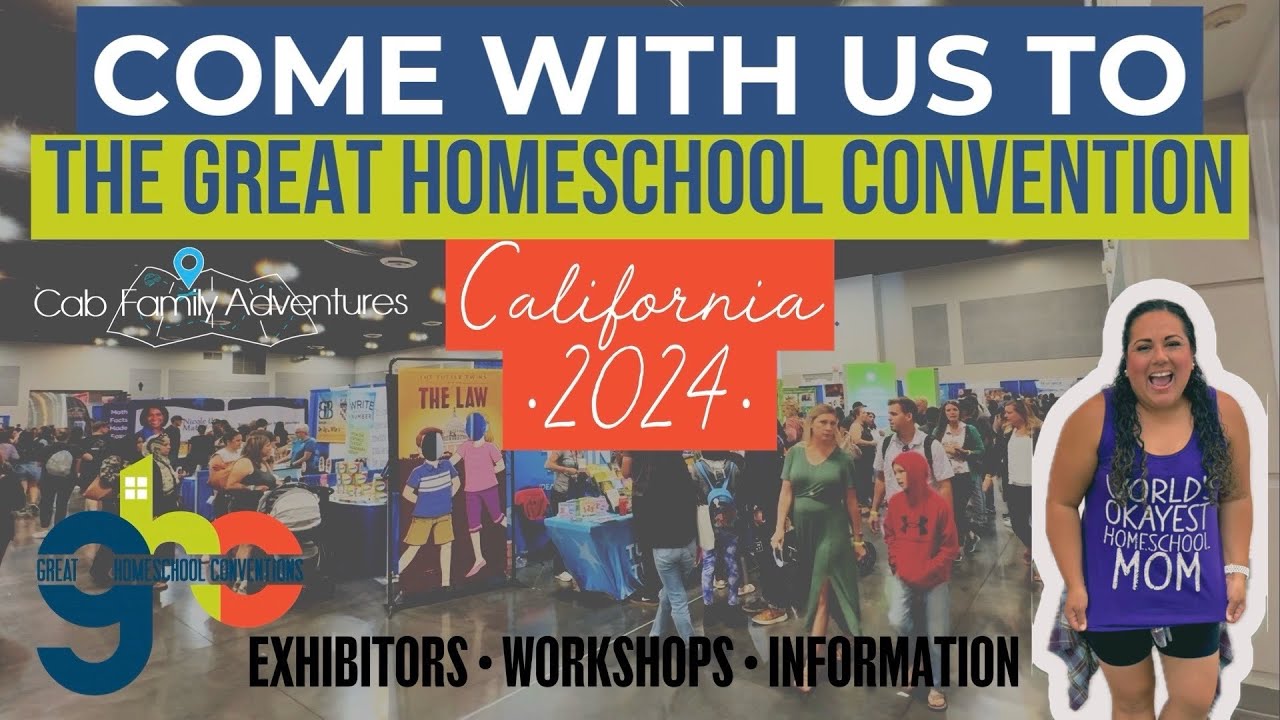 The Great Homeschool Convention in California! What is it, misconceptions of homeschooling & more!