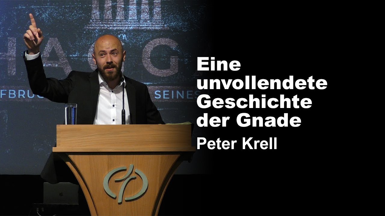 Eine unvollendete Geschichte der Gnade - Das Buch Haggai | Peter Krell
