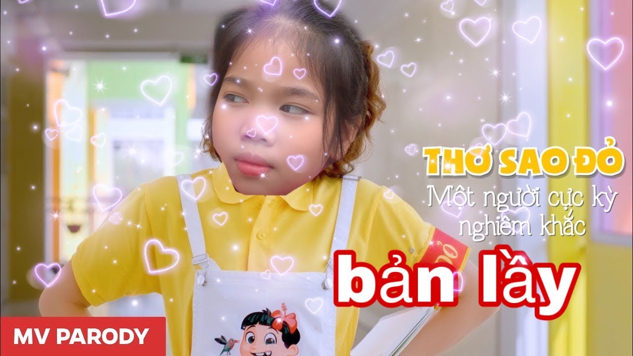 MV THƠ SAO ĐỎ KHÓ TÍNH (Chiến Binh Xanh Parody) phiên bản LẦY