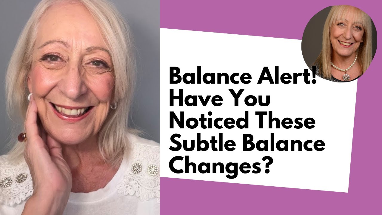 Balance Alert! Have You Noticed These Subtle Balance Changes?