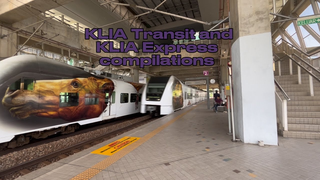 KLIA Express and KLIA Transit compilations 