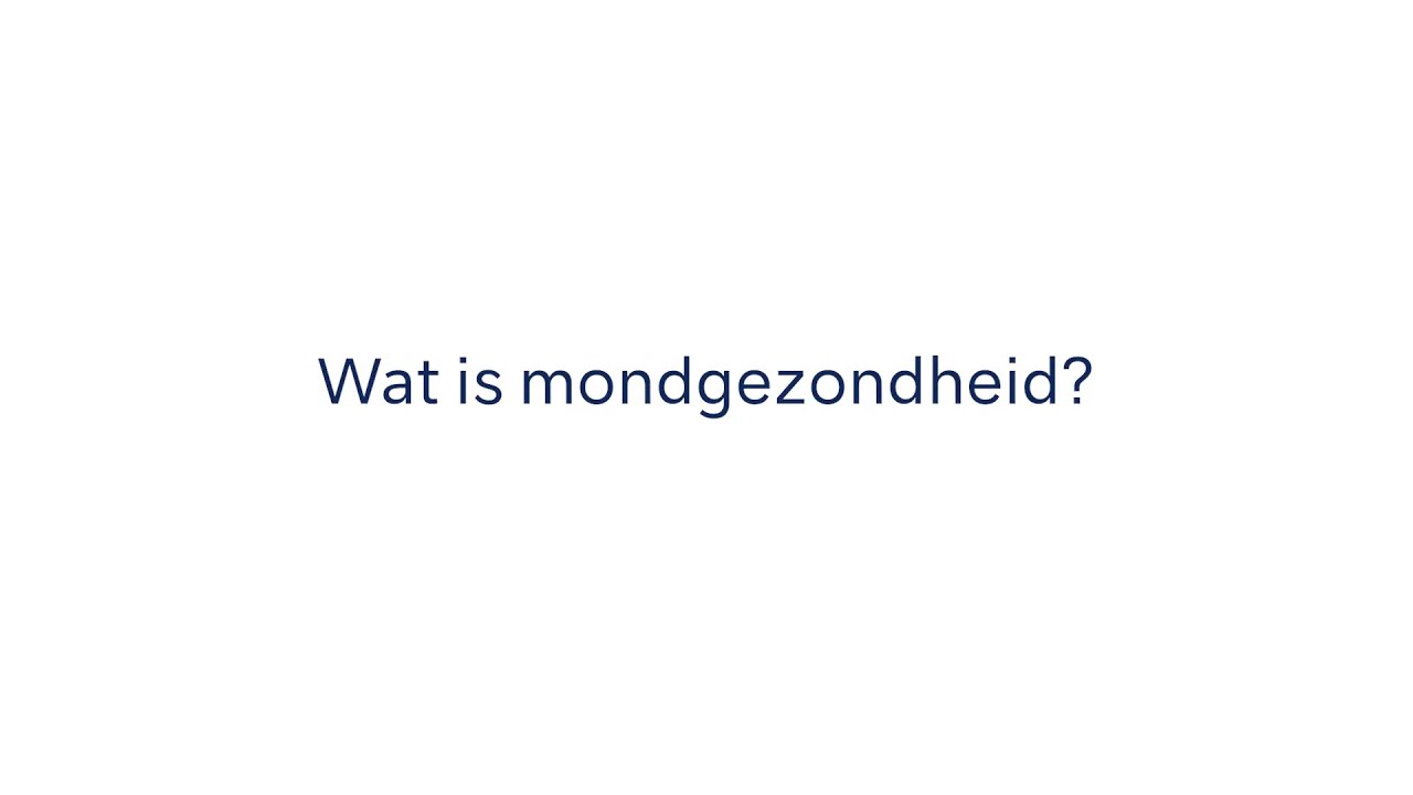 Wat is mondgezondheid?