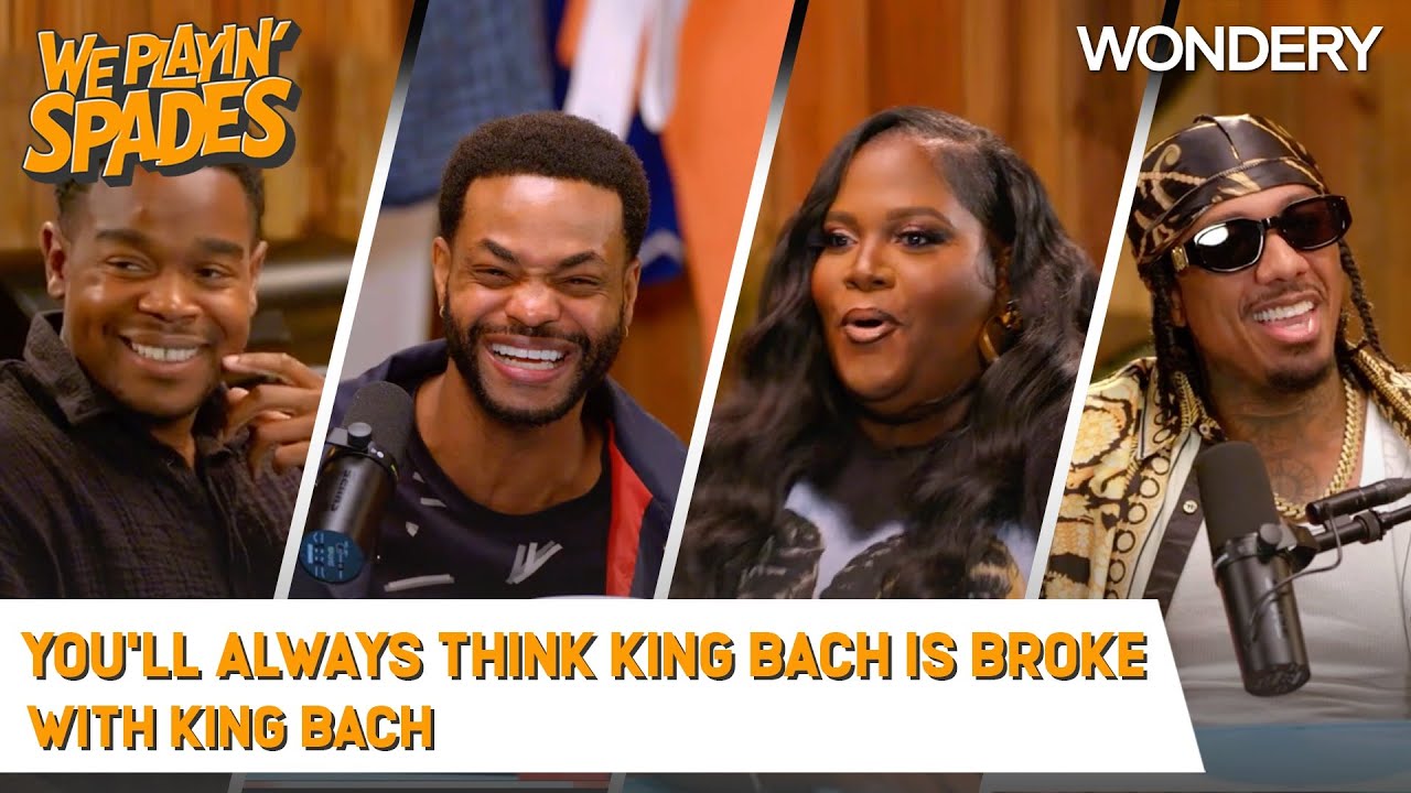 “You’ll Always Think King Bach Is Broke” With King Bach