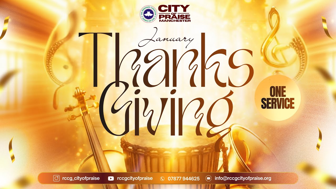 Thanksgiving Service | RCCG City Of Praise Manchester | 4th January 2026