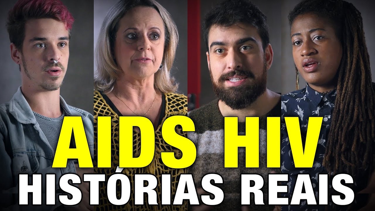 HIV e AIDS: DEPOIMENTOS REAIS