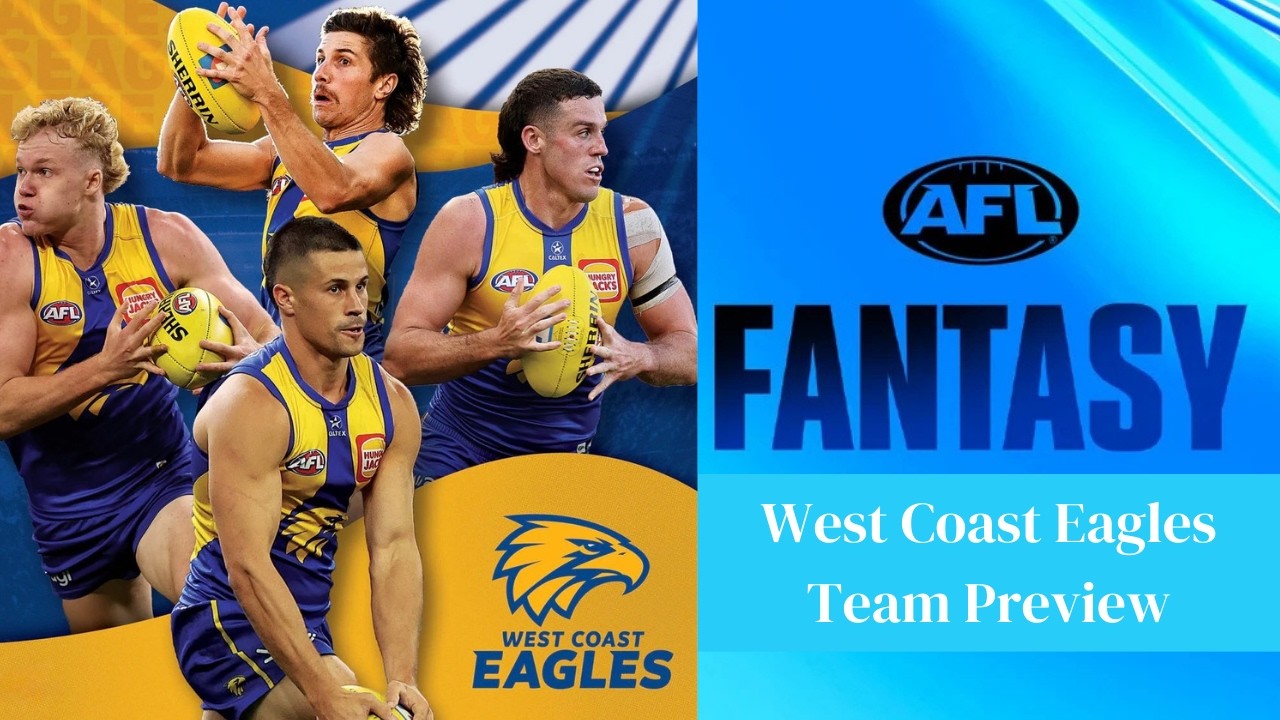 West Coast Eagles Team Preview - AFL Fantasy 2026