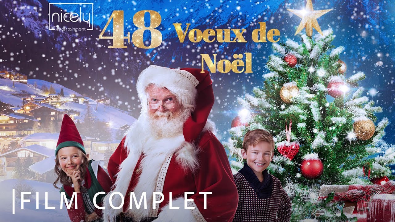 48 Voeux de Noël | Film de Noël Famille Complet Français