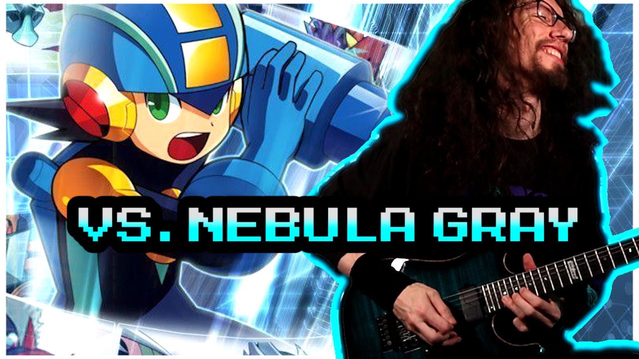 Mega Man Battle Network 5 - VS. Nebula Gray [METAL VERSION]