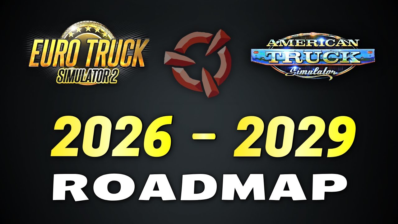 The Next 4 Years for ETS2 & ATS | SCS ROADMAP