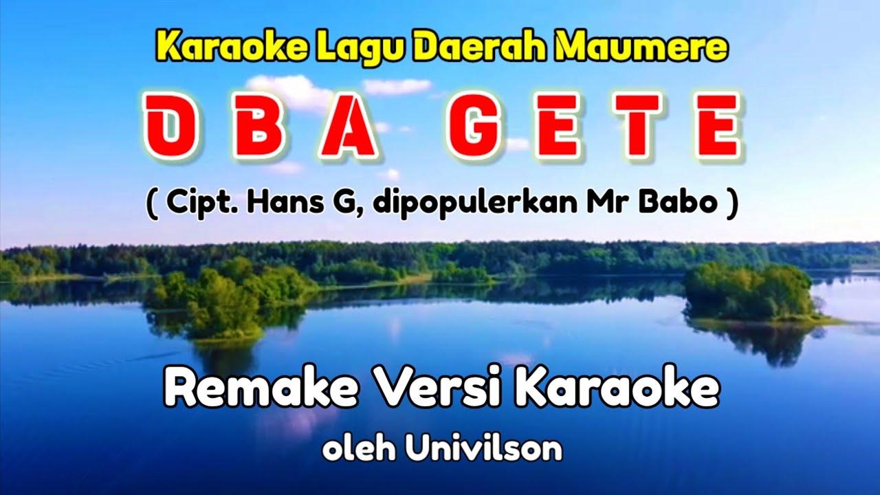 KARAOKE "OBA GETE" / LAGU DAERAH MAUMERE-NTT /