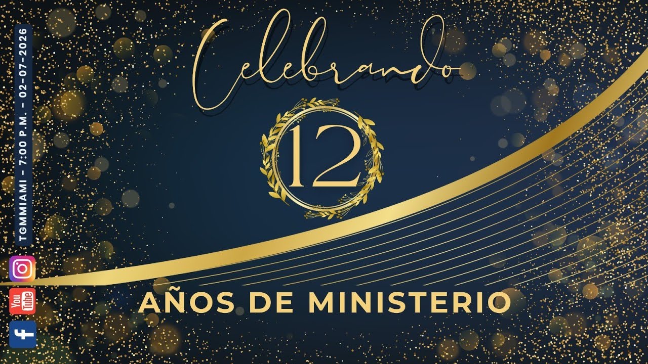 CELEBRANDO 12 AÑOS DE MINISTERIO.