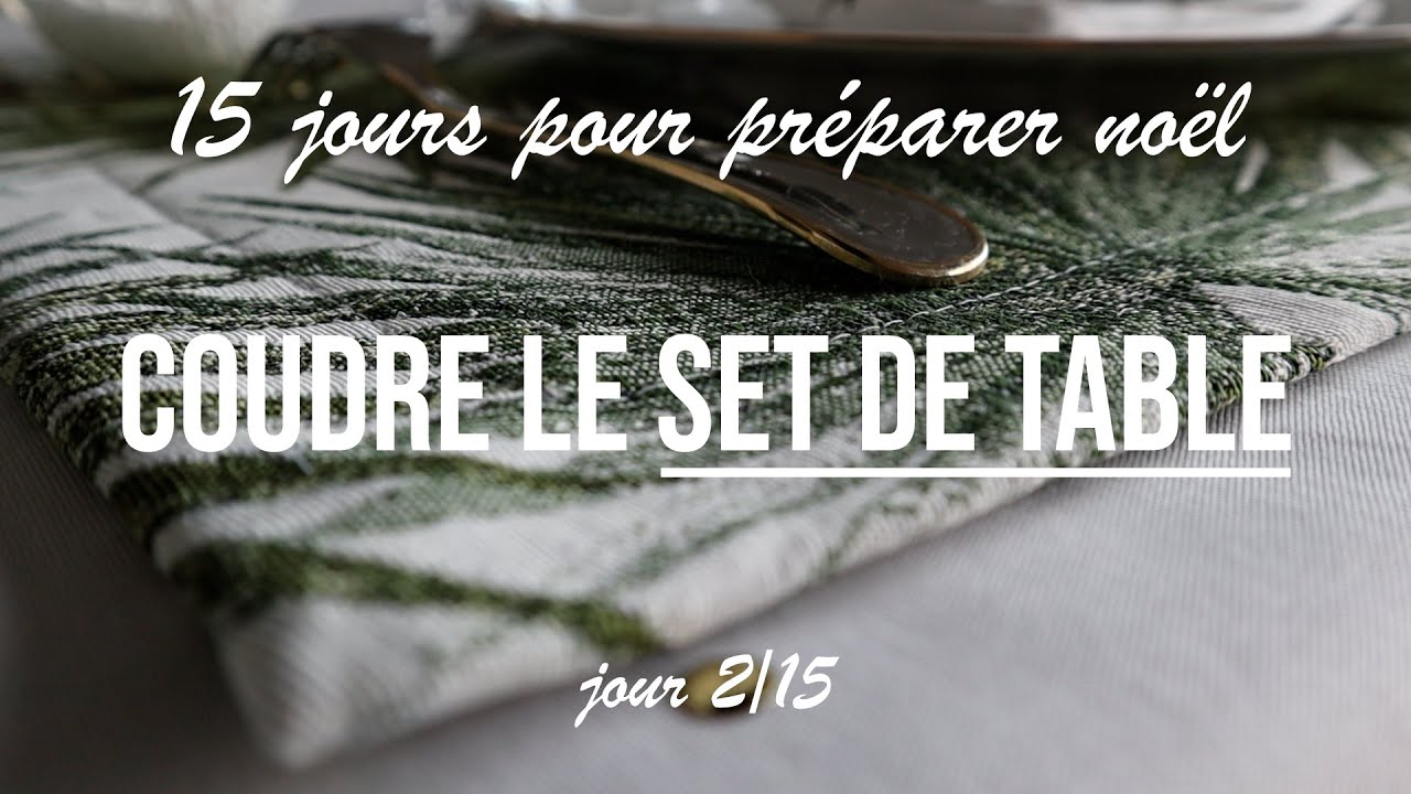 Comment coudre un set de table - 15 jours pour préparer noël [2/15]