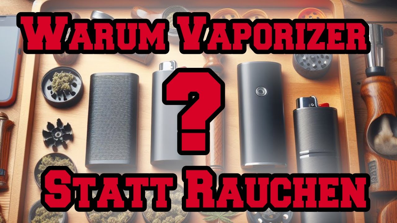 Deshalb solltest du Vaporisieren statt Rauchen