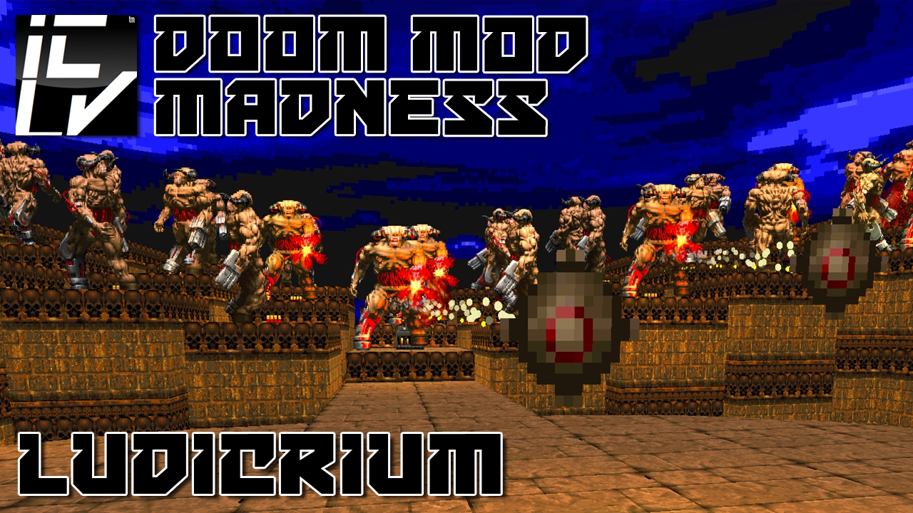 Ludicrium - Doom Mod Madness