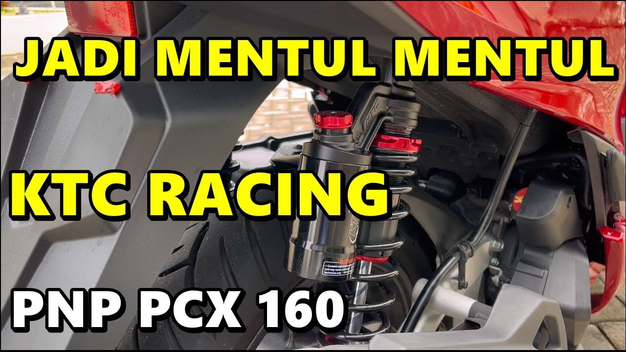 REVIEW DAN SETING KTC EXTREME RACING PCX 160