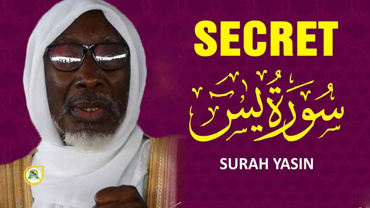 Les secrets de sourate Yacine par Serigne Samba Diallo • @Faydatidianiya