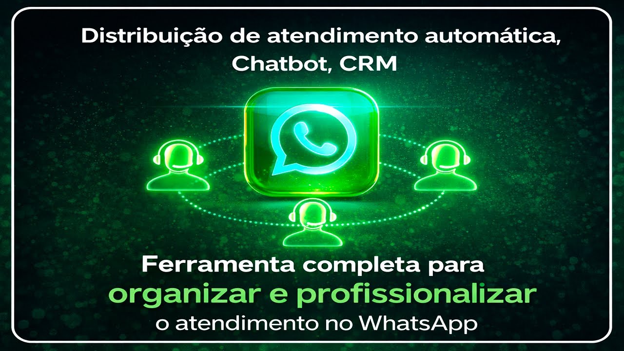 Como automatizar o atendimento no WhatsApp com chatbot e CRM