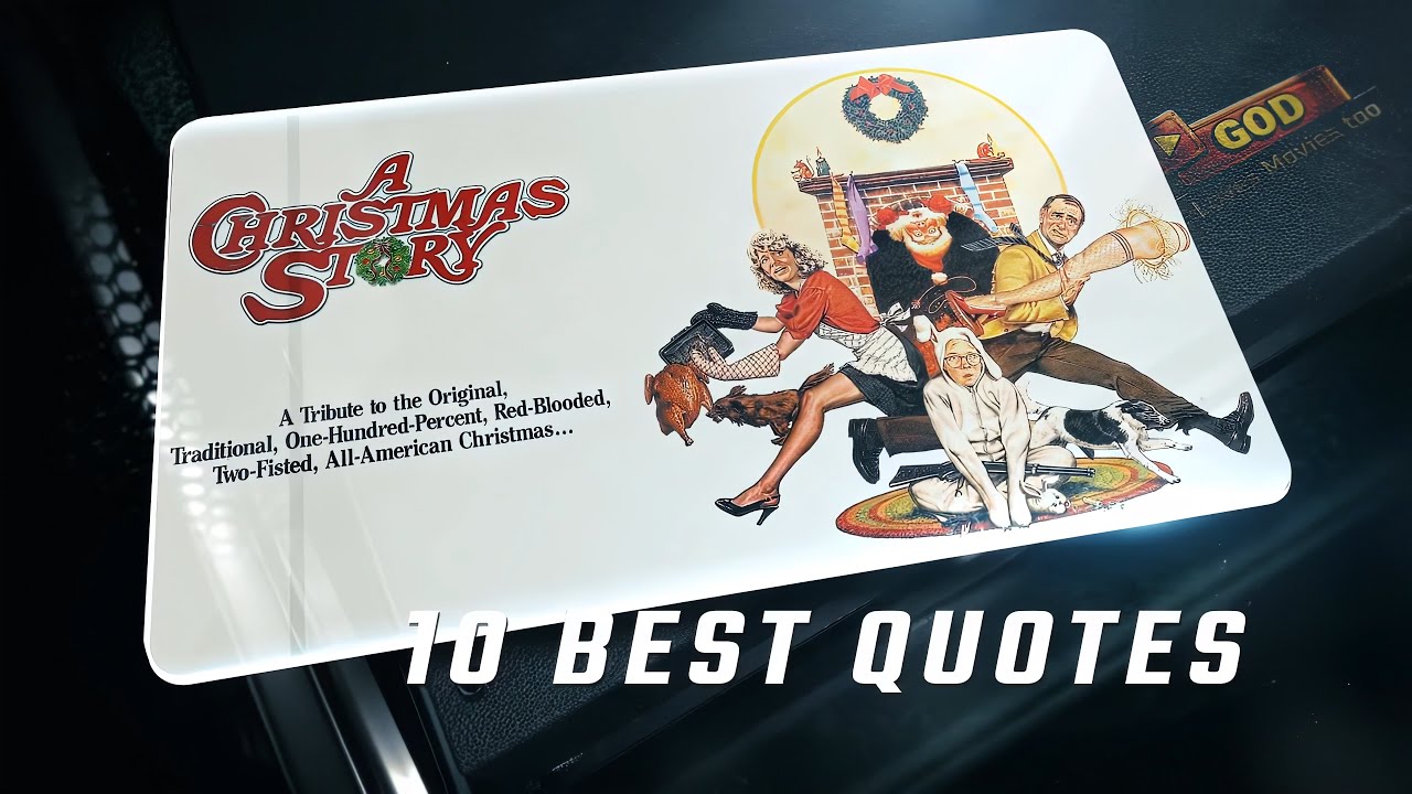 A Christmas Story 1983 | 10 Best Quotes