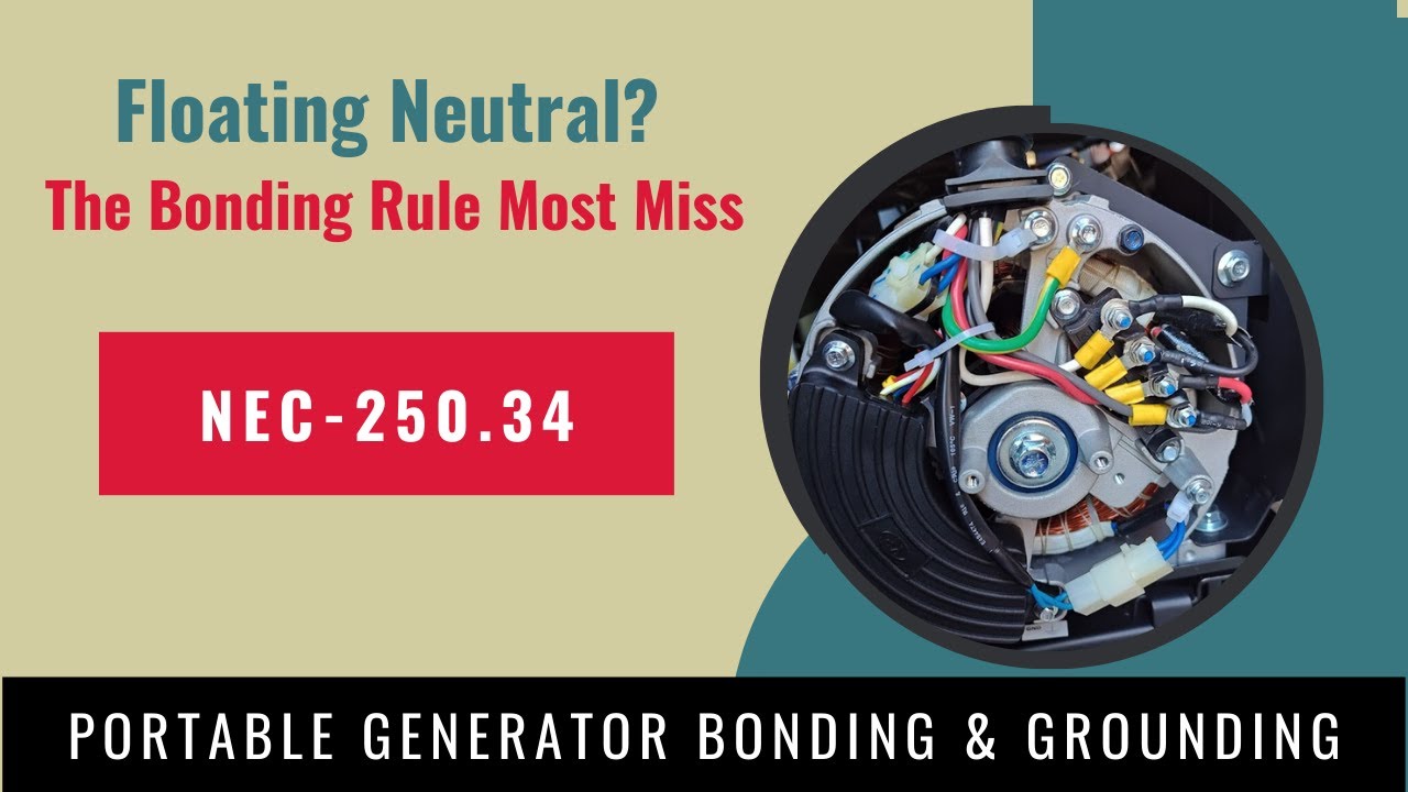 Portable Generator Bonding & Grounding Explained | NEC SDS vs Non-SDS 