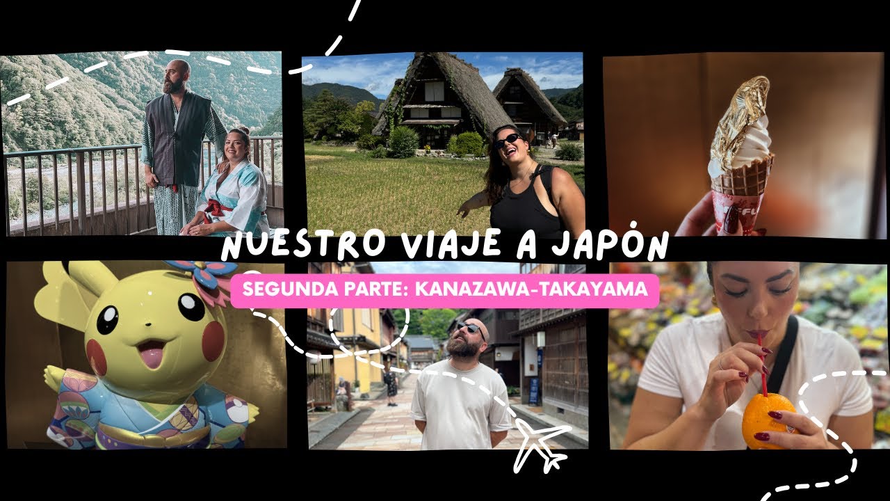 Nuestro viaje a Japón: Segunda Parte! Kanazawa y Takayama