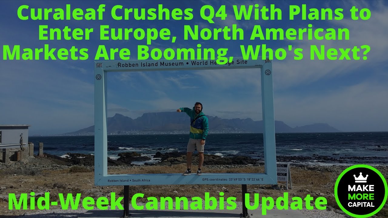 Curaleaf Crushes Q4 With Plans to Enter Europe, N.A. Cannabis Markets Are Booming, Who's Next?