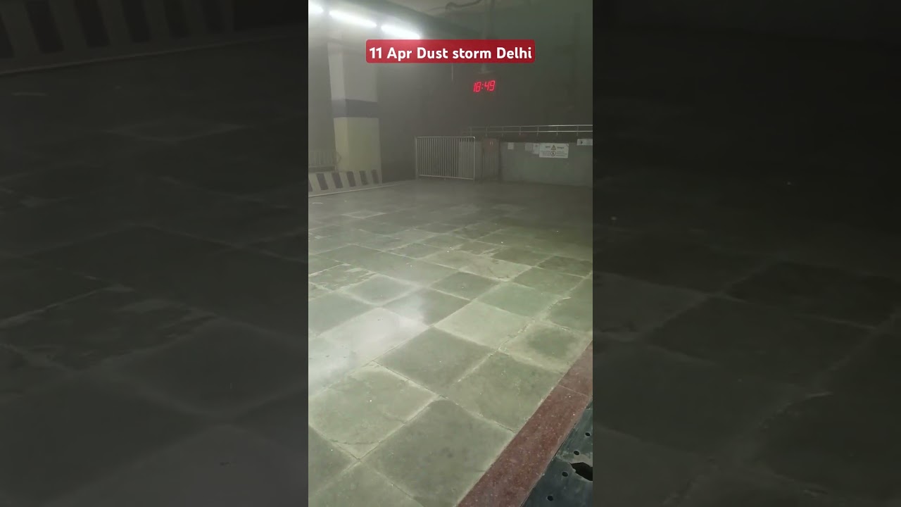 Dust Storm  on 11th April 2025 Delhi