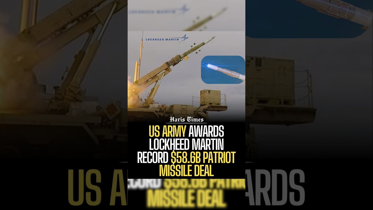 US Army Awards Lockheed Martin Record $58.6B Patriot Missile Deal