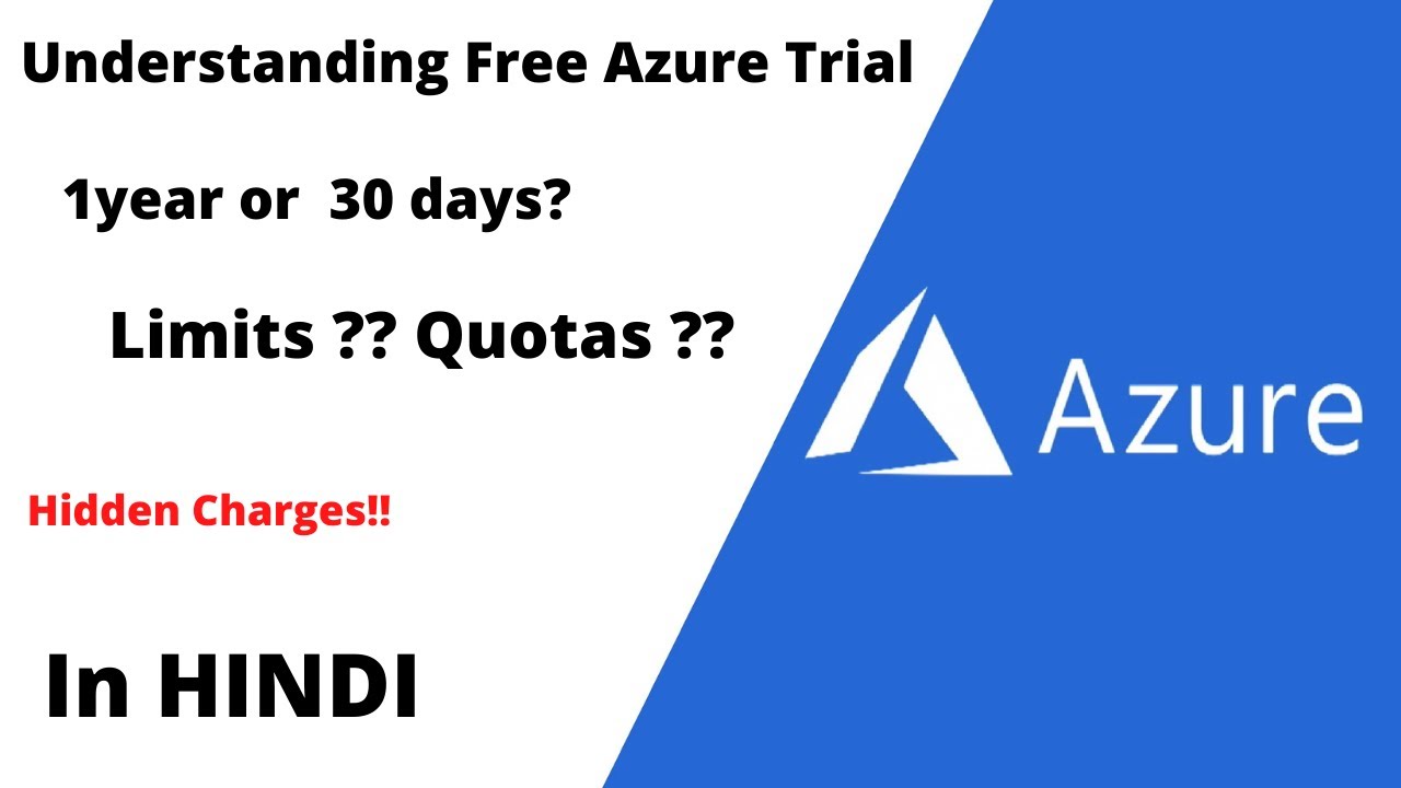 What are limits of Azure free trial? | Understanding free Azure Trial | Hidden charges | In 2021