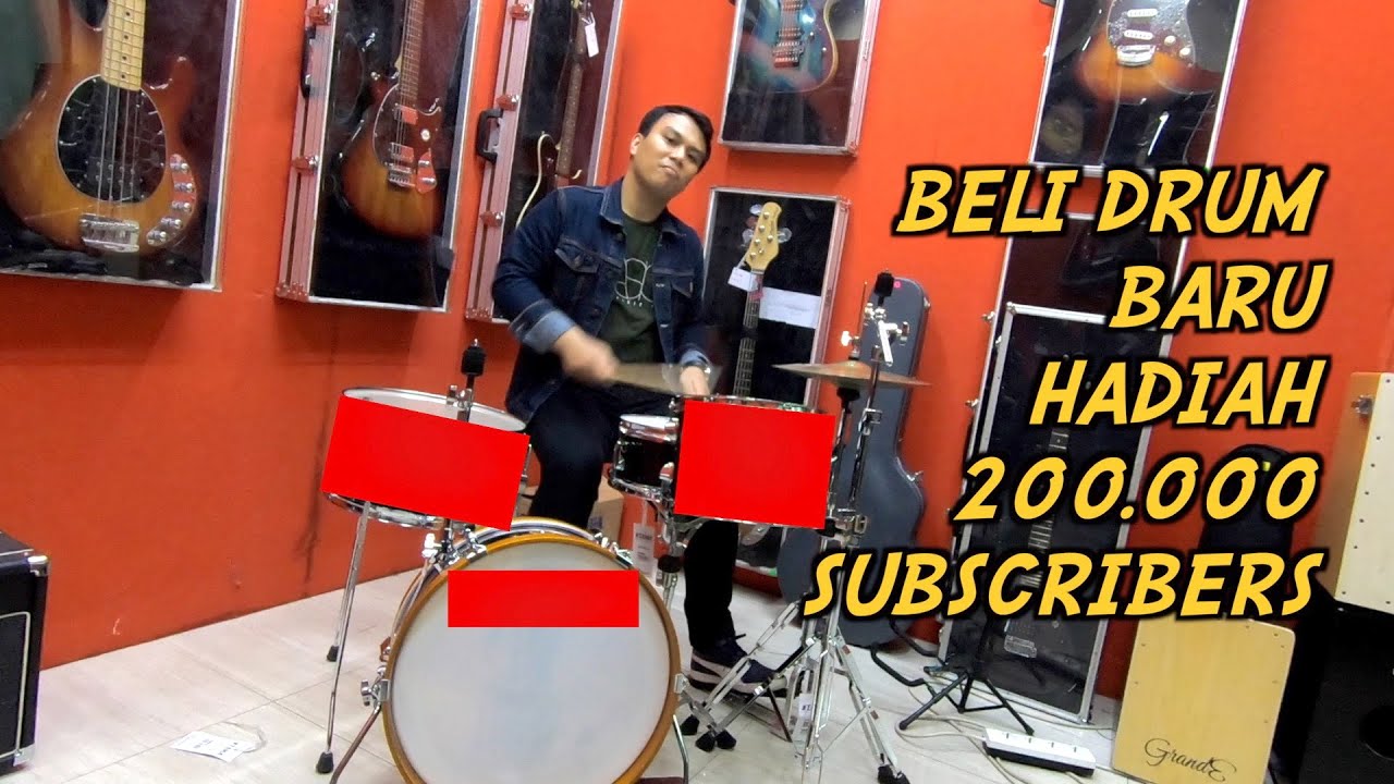 BELI DRUM BARU HADIAH DARI 200.000 SUBSCRIBERS!!