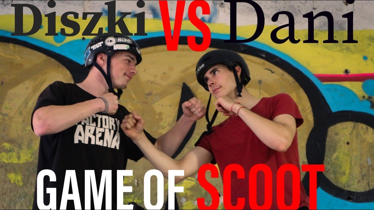 [Diszki Vs Dani] Game of Scoot