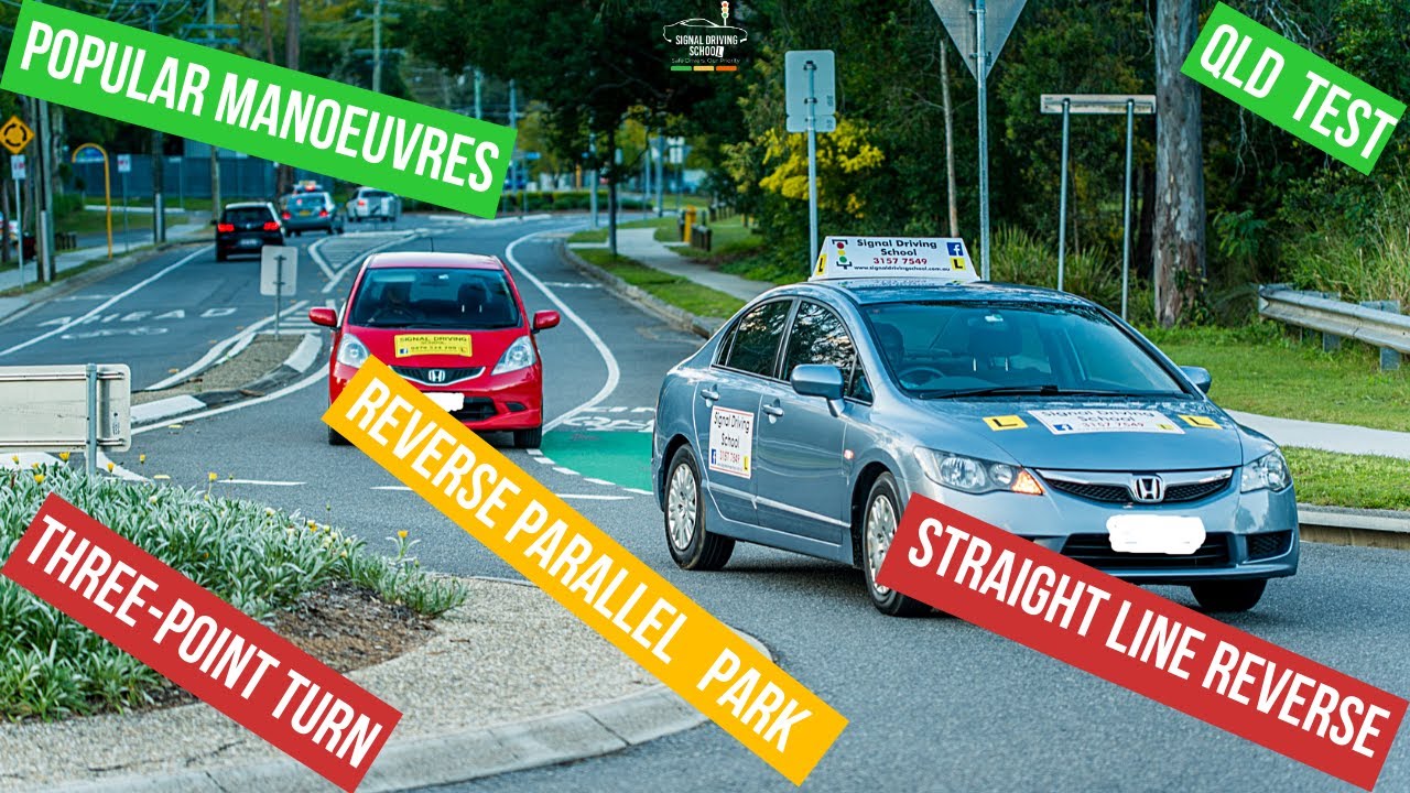 Most Popular Manoeuvres In A Queensland Practical Driving Test