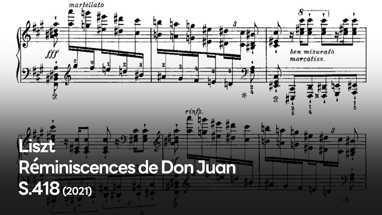 F.Liszt - Réminiscences de Don Juan, S.418 (2021)