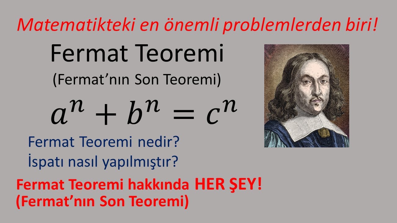 Fermat Teoremi (Fermat'nın Son Teoremi)