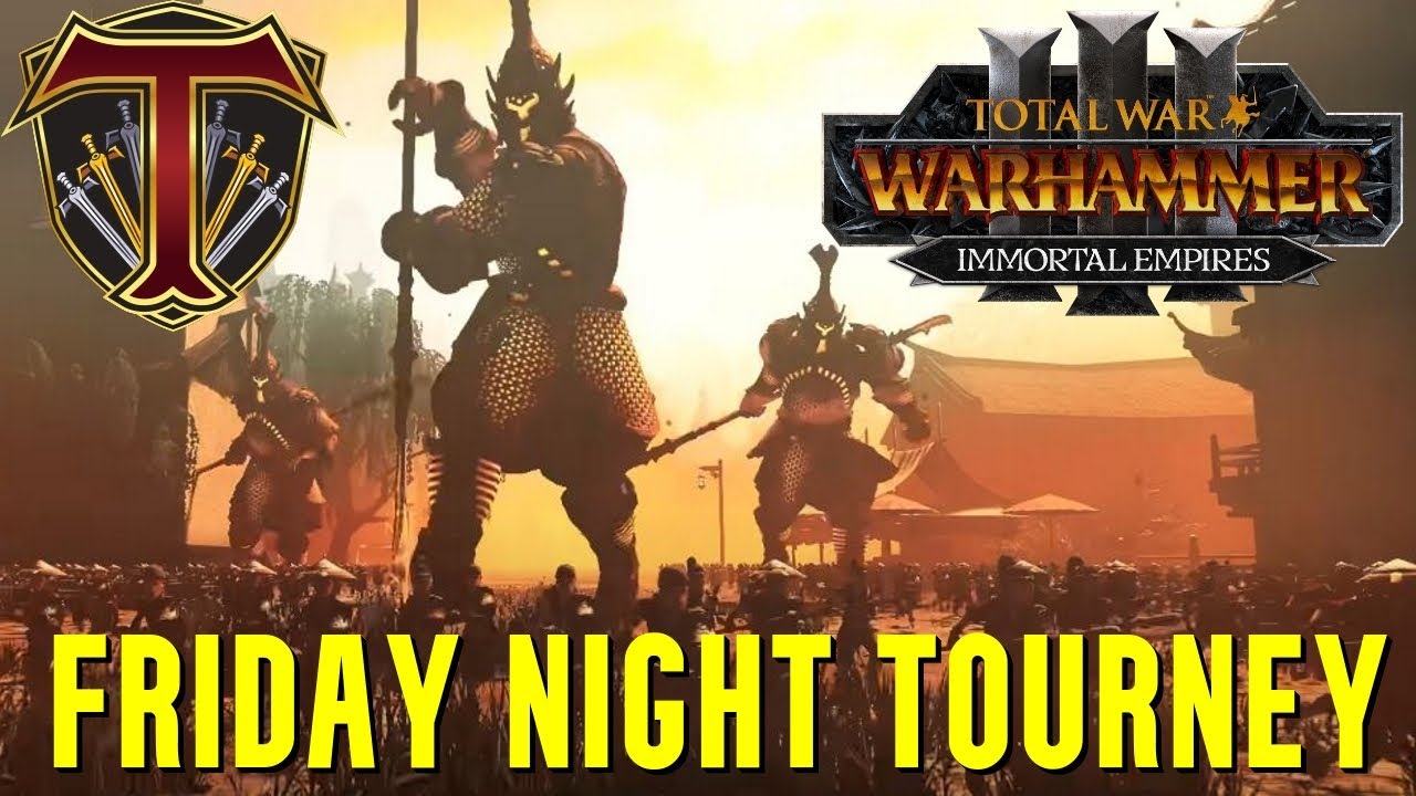 Friday Night Swiss Tournament - NEW MAPS | Total War Warhammer 3 Multiplayer