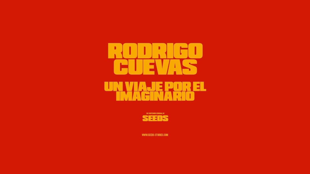 Rodrigo Cuevas - Un viaje por el imaginario