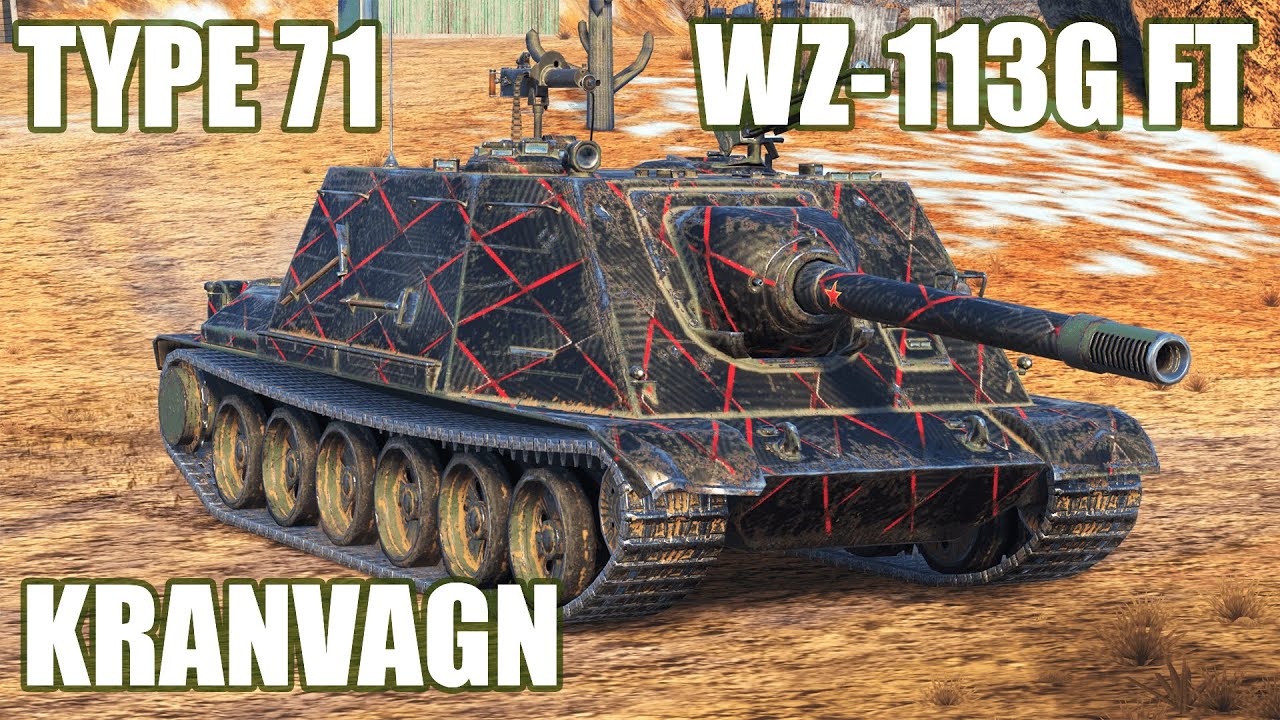 Kranvagn, WZ-113G FT & Type 71 ● WoT Blitz