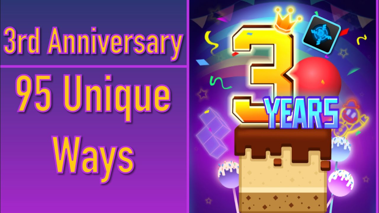 3rd Anniversary🎂 - 95 Unique Ways (REMAKE)