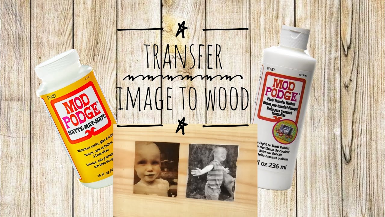 PHOTO TRANSFER / PHOTO TO WOOD / MOD PODGE / LASER JET IMAGE TRANSFER