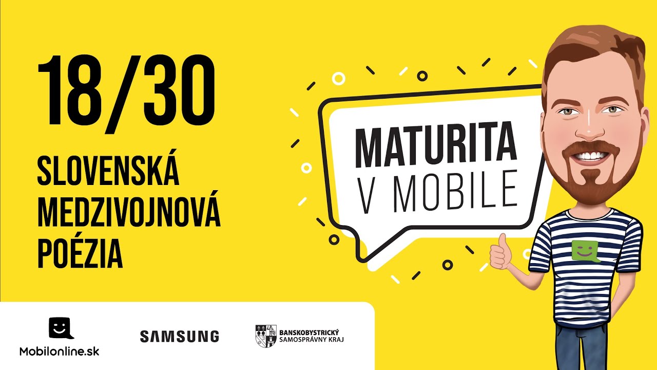 Maturita v Mobile - 18/30 SLOVENSKÁ MEDZIVOJNOVÁ POÉZIA